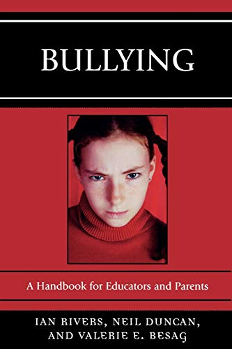 Bullying: A Handbook for Educators and Parents (Handbooks for Educators and Parents)