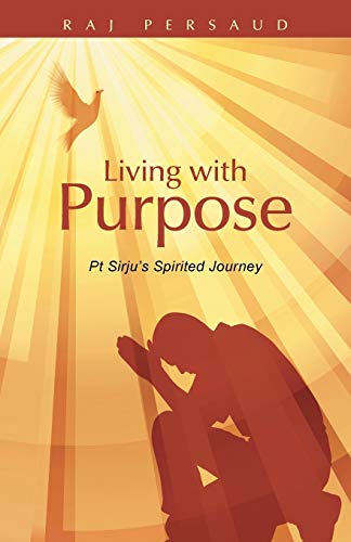 Living with Purpose: Pt Sirju's Spirited Journey