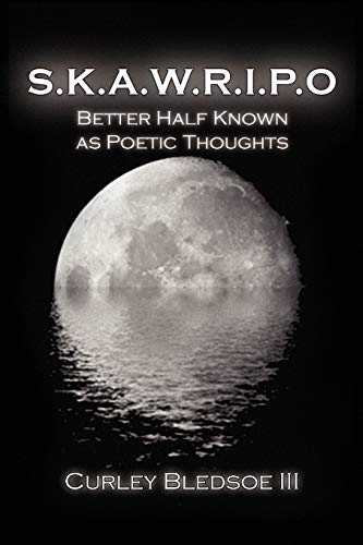 S.K.A.W.R.I.P.O: Better Half Known As Poetic Thoughts
