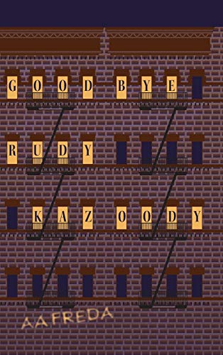 Goodbye, Rudy Kazoody