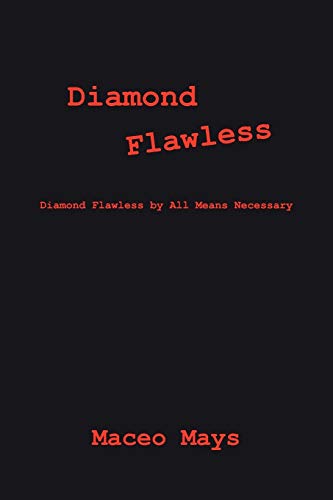 Diamond Flawless: Diamond Flawless by All Means Necessary