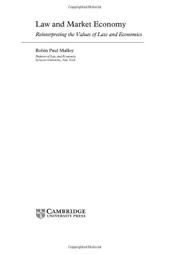 Law and Market Economy: Reinterpreting the Values of Law and Economics