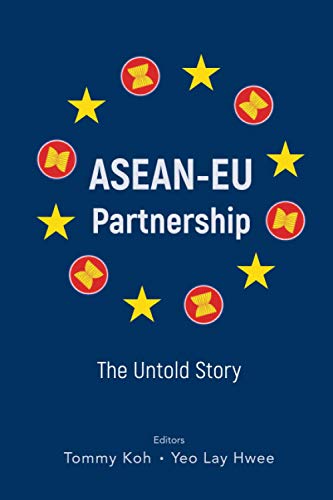 ASEAN-EU Partnership: The Untold Story