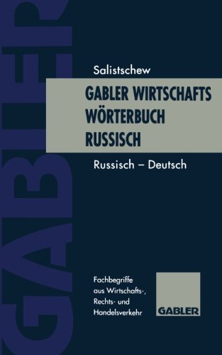 Gabler Wirtschaftswörterbuch Russisch: Band 2: Russisch-Deutsch