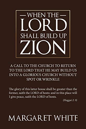 When the Lord Shall Build Up Zion