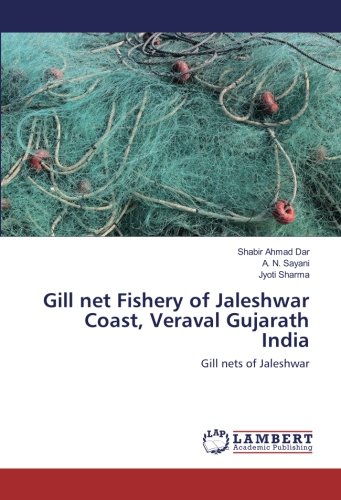 Gill net Fishery of Jaleshwar Coast, Veraval Gujarath India: Gill nets of Jaleshwar