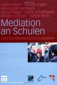 Mediation an Schulen: Eine bundesdeutsche Evaluation