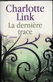 La dernière trace