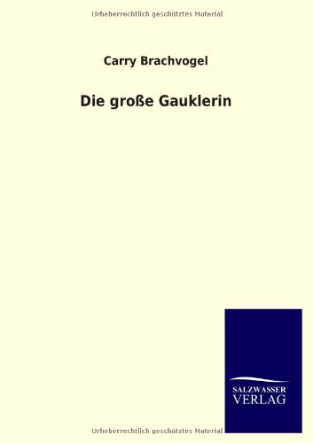 Die große Gauklerin