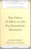 The Fabric of Affect in the Psychoanalytic Discourse (New Library of Psychoanalysis)