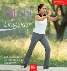 Tai Chi für Einsteiger: Mit Vorübungen, die das Training erleichtern