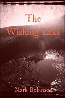 The Wishing Lake
