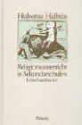 Religionsunterricht in Sekundarschulen. Lehrerhandbuch 6
