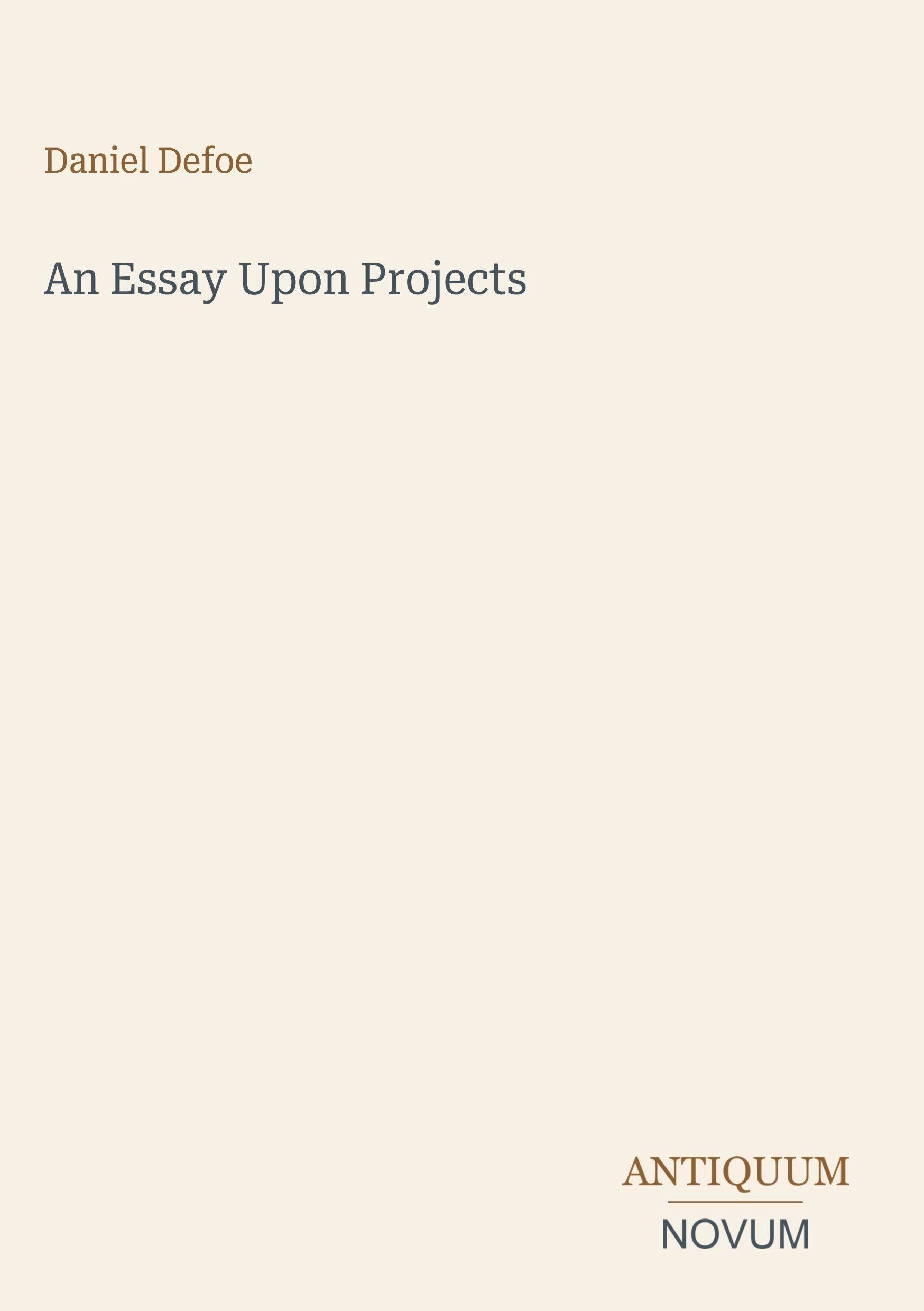 An Essay Upon Projects