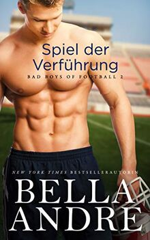 Spiel der Verführung (Bad Boys of Football 2)