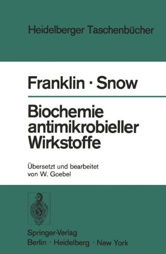 Biochemie antimikrobieller Wirkstoffe (Heidelberger Taschenbücher)