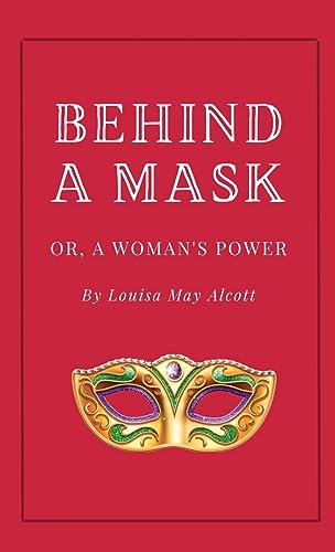 Behind a Mask, or A Woman's Power