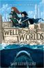 The Well Between the Worlds (Monsters of Lyonesse)