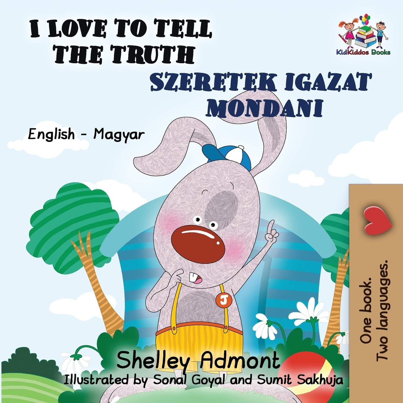 I Love to Tell the Truth: English Hungarian: English Hungarian Bilingual (English Hungarian Bilingual Collection, Band 9)