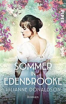 Sommer in Edenbrooke: Roman | Regency-Romance im viktorianischen England um eine ungewöhnliche Heldin