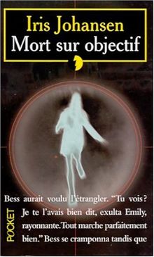 Mort sur objectif