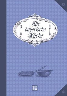 Alte bayerische Küche