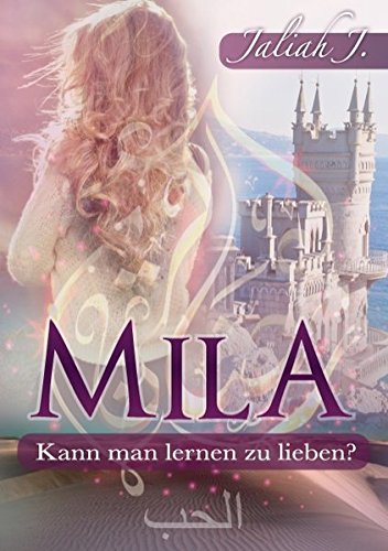 Mila: Kann man lernen zu lieben?