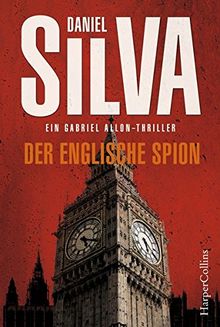 Der englische Spion (Gabriel Allon)