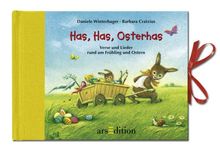 Ostern: Has, Has, Osterhas: Verse und Lieder rund um den Frühling