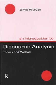 An Introduction to Discourse Analysis: Theory and Method