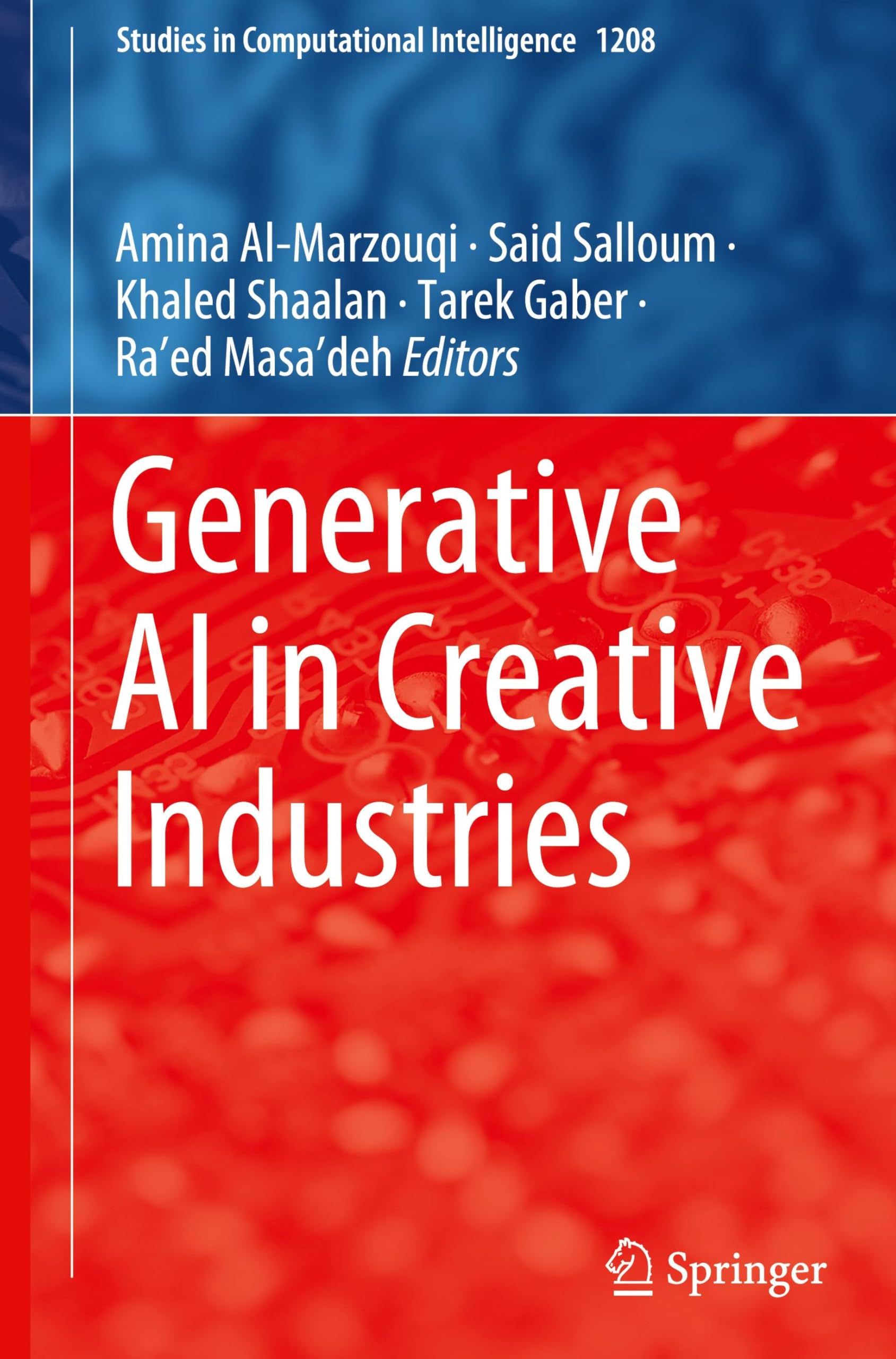 Generative AI in Creative Industries (Studies in Computational Intelligence, 1208, Band 1208)