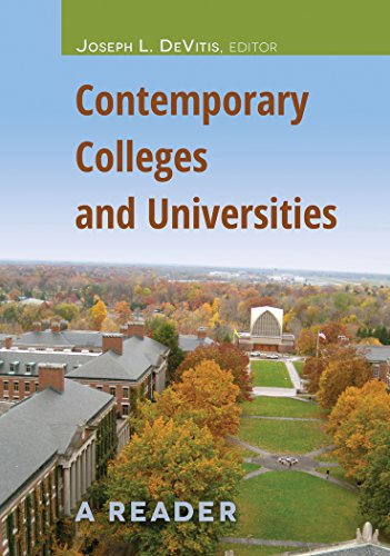 Contemporary Colleges and Universities: A Reader (Adolescent Cultures, School, and Society)