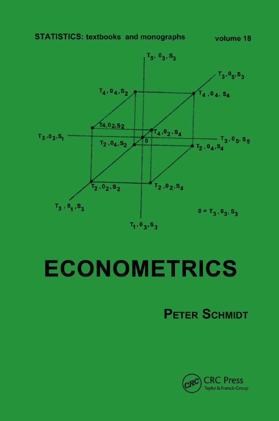 Econometrics (Statistics: A Textbooks and Monographs)