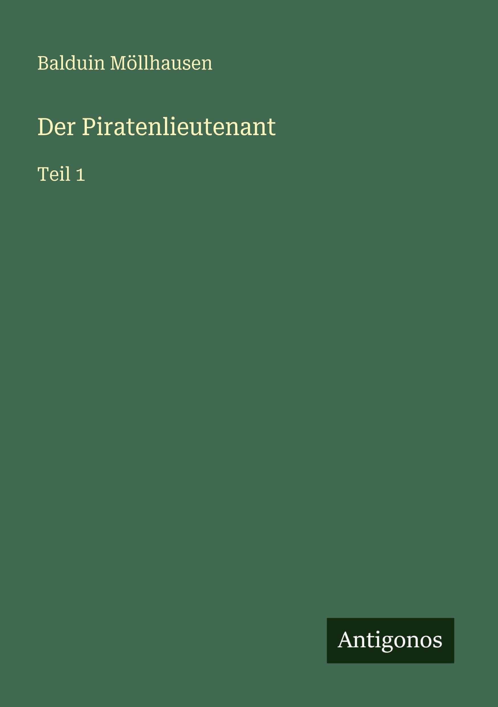 Der Piratenlieutenant: Teil 1