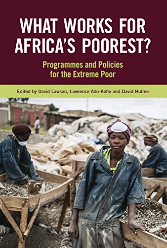 Lawson, D: What Works for Africa's Poorest: Programmes and policies for the extreme poor (Open Access)