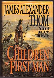 The Children of First Man von Thom, JAMES ALEXANDER | Buch | Zustand sehr gut