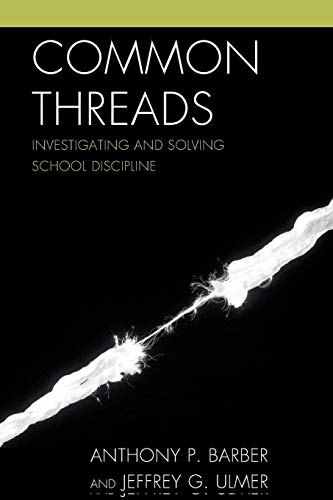 Common Threads: Investigating and Solving School Discipline