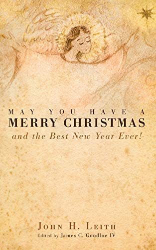 May You Have a Merry Christmas: and the Best New Year Ever!