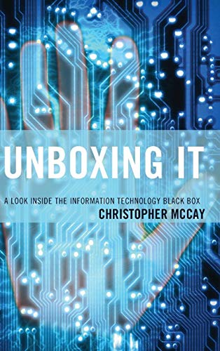 Unboxing IT: A Look Inside the Information Technology Black Box