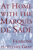 At Home With the Marquis De Sade: A Life