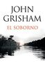 El soborno: Spanish-language edition of The Whistler