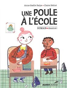 Une poule à l'école