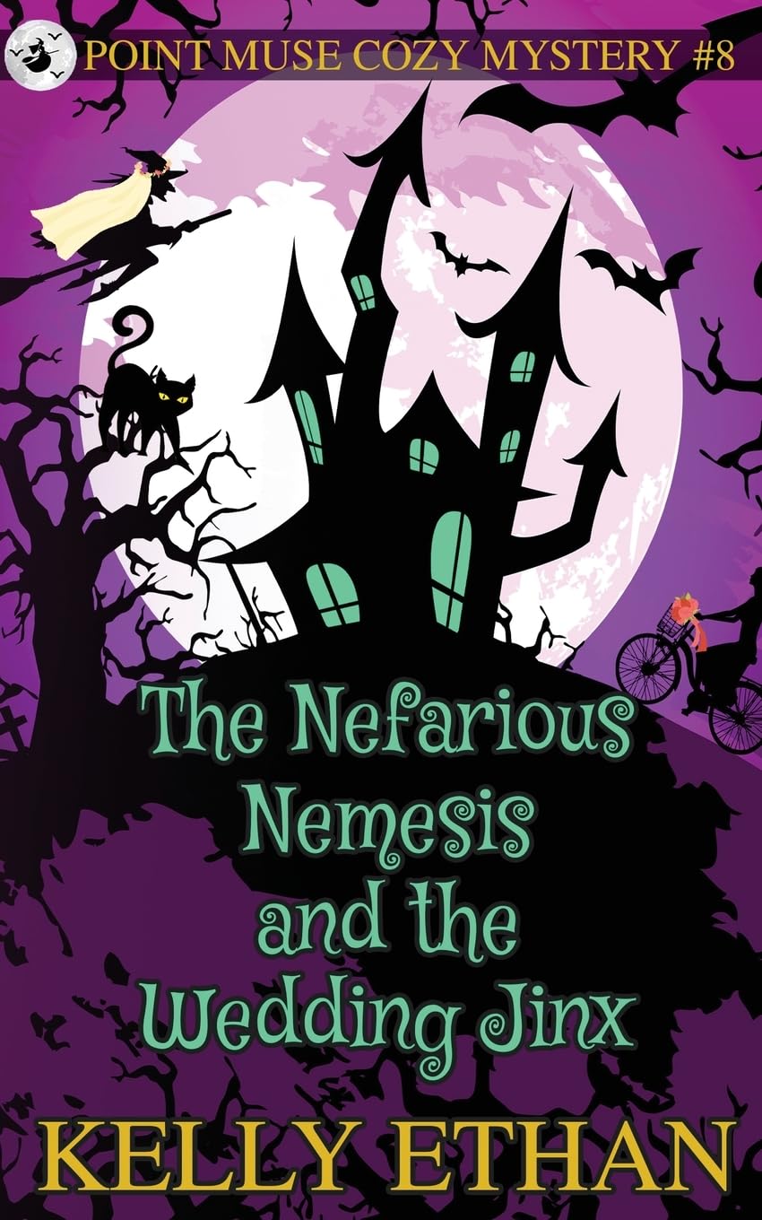The Nefarious Nemesis and the Wedding Jinx (Point Muse Cozy Paranormal Mystery, Band 7)