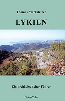 Lykien: Ein archäologischer Führer