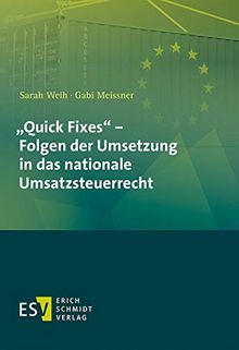 „Quick Fixes“ – Folgen der Umsetzung in das nationale Umsatzsteuerrecht