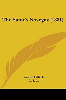 The Saint's Nosegay (1881)