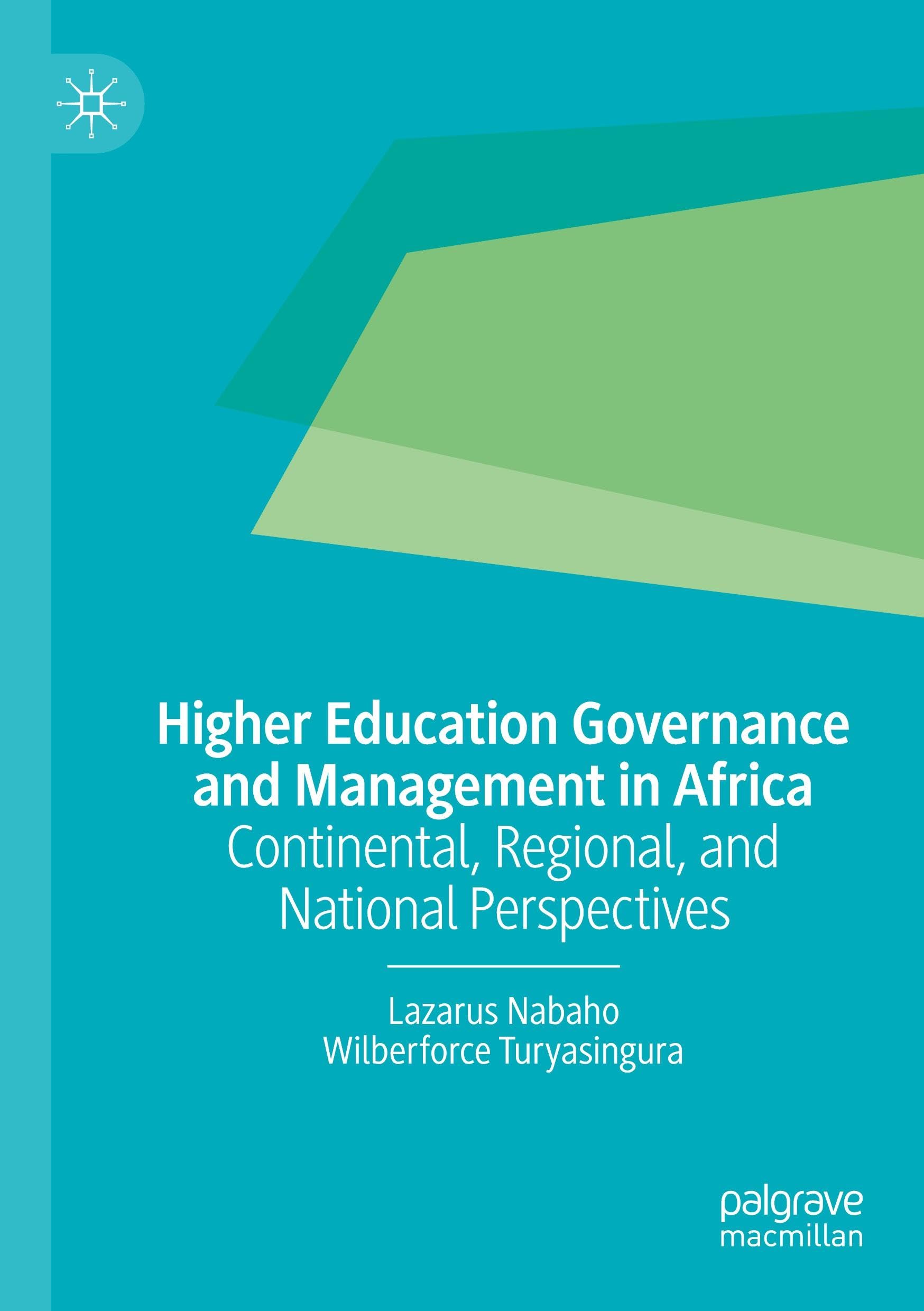Higher Education Governance and Management in Africa: Continental, Regional, and National Perspectives