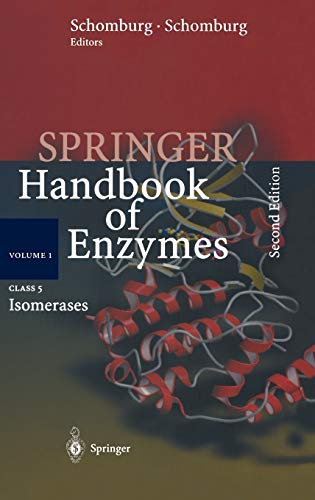 Class 5: Isomerases (Springer Handbook of Enzymes, 1, Band 1)