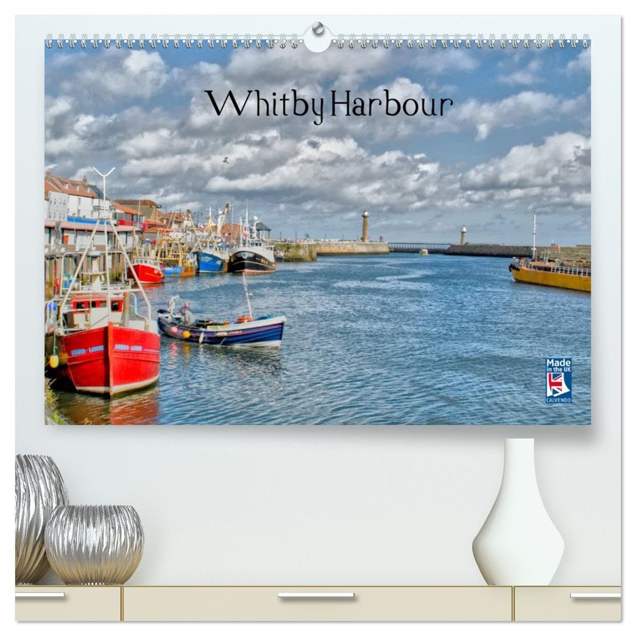 Whitby Harbour (High Quality Premium Wall Calendar 2026 DIN A2 landscape),CALVENDO 12 Month Wall Calendar: Seaside town and port
