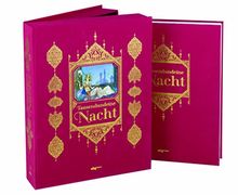 Tausendundeine Nacht. Elf der über 400 Märchen aus 1001 Nacht im Prachtband: u.a. Aladdin und Sindbad der Seefahrer. Kunstvoll illustriertes Märchenbuch für Erwachsene, mit 450 farbigen Abbildungen